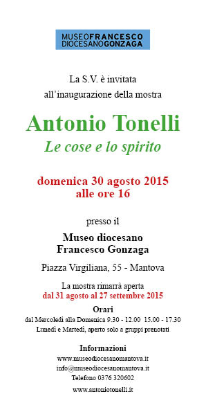 Mostra personale Antonio Tonelli, Museo Diocesano Francesco Gonzaga Mantova